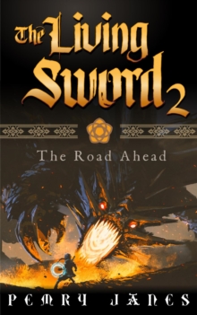 Living Sword 2 - The Road Ahead