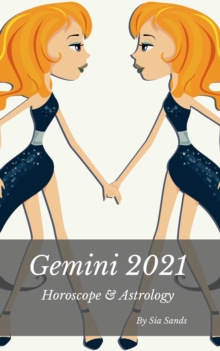 Gemini 2021 Horoscope & Astrology