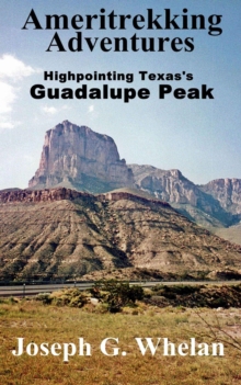 Ameritrekking Adventures: Highpointing Texas's Guadalupe Peak