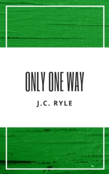 Only One Way