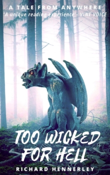 Too Wicked for Hell : A Tale From Anywhere, #4