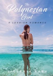 Polynesian Girl: A Lesbian Romance : Jade's Erotic Adventures, #56