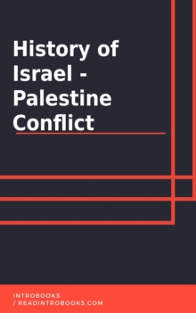 History of Israel - Palestine Conflict