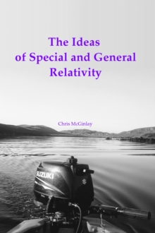 Ideas of Special and General Relativity