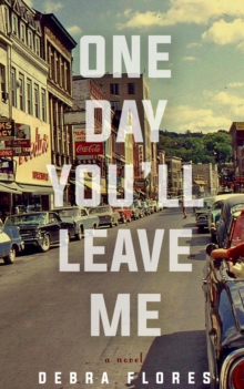 One Day You'll Leave Me