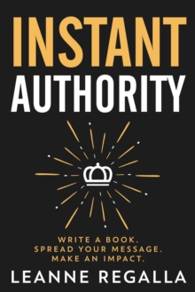 Instant Authority