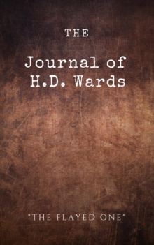 Journal of H.D. Wards : The Flayed One