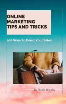 Online Marketing Tips and Tricks