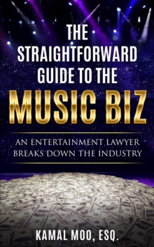 Straightforward Guide to the Music Biz