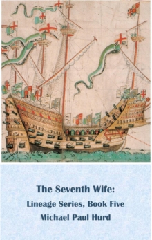 Seventh Wife: Lineage Series, Book Five