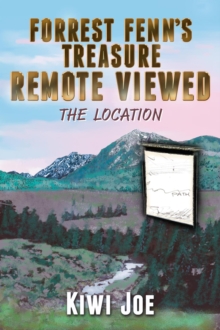 Forrest Fenn's Treasure Remote Viewed: The Location