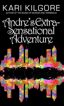 Andre's Extra-Sensational Adventure