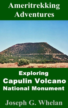 Ameritrekking Adventures: Exploring Capulin Volcano National Monument