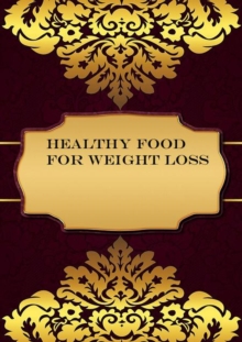 Healthy Food for Weight Loss