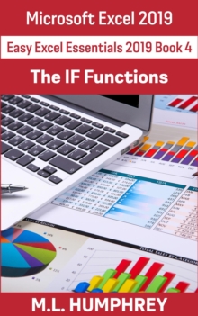 Excel 2019 The IF Functions