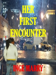 Her First Encounter