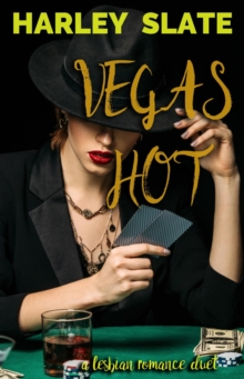 Vegas Hot: A Lesbian Romance Duet