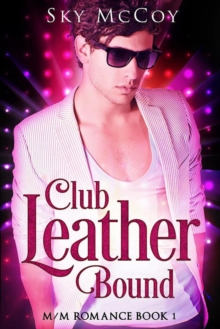 Club Leather Bound Book 1 : Club Leather Bound, #1