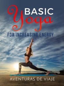 Basic Yoga for Increasing Energy