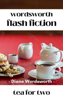 Tea for Two : Flash Fiction, #5