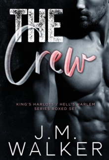 Crew (King's Harlots/Hell's Harlem Series Boxed Set)