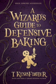 Wizard's Guide To Defensive Baking