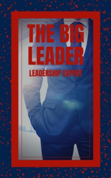 Big Leader Leadership Expert