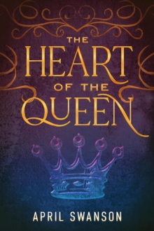 Heart of the Queen