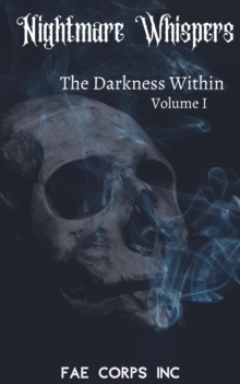 Nightmare Whispers: The Darkness Within