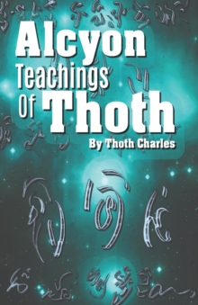 Alcyon Teachings Of Thoth