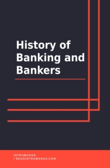 History of Banking and Bankers