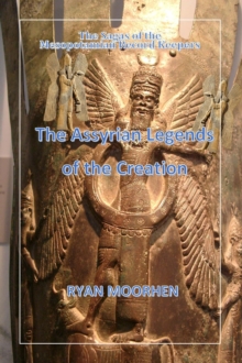 Assyrian Legends of the Creation