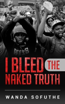 I Bleed the Naked Truth