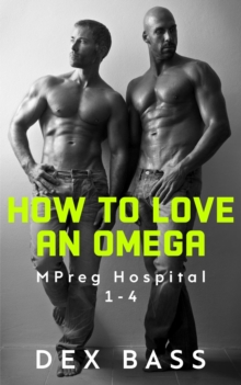 How To Love An Omega