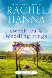 Sweet Tea & Wedding Rings : Sweet Tea B&B, #4