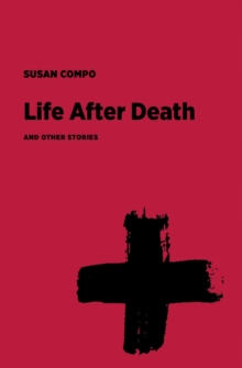 Life After Death and Other Stories