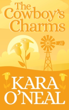 Cowboy's Charms : Texas Brides of Pike's Run, #3