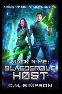 Mack 'n' Me: Blaedergil's Host