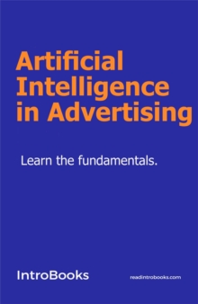 Artificial Intelligence in Advertising