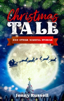 Christmas Tale and Other Magical Stories