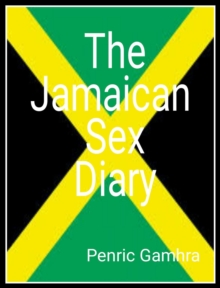 Jamaican Sex Diary