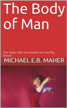 Body of Man : Man, the image of God, #5