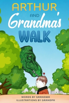 Arthur and Grandma's Walk