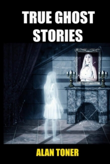 True Ghost Stories