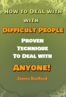 How to Deal with Difficult People