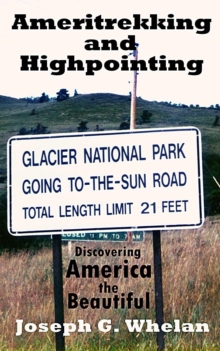 Ameritrekking and Highpointing: Discovering America the Beautiful