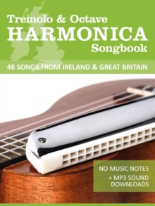 Tremolo Harmonica Songbook - 48 Songs from Ireland & Great Britain