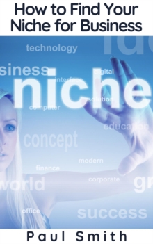 How to Find Your Niche for Business