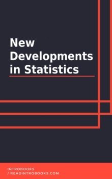 New Developments in Statistics