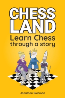 Chess Land: Learn Chess Through a Story